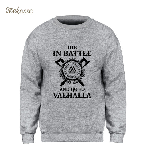 Die In Battle And Go To Valhalla Hoodie