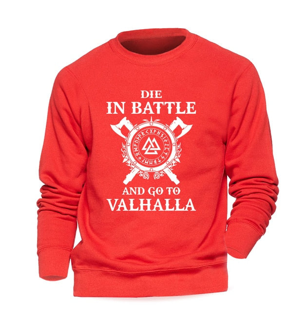 Die In Battle And Go To Valhalla Hoodie